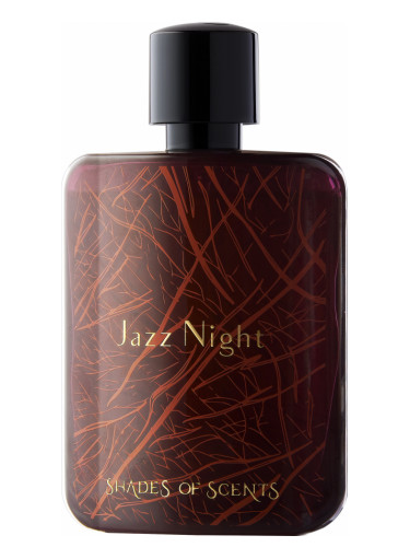 Jazz Night Shades Of Scents عطر A جديد Fragrance للرجال و النساء