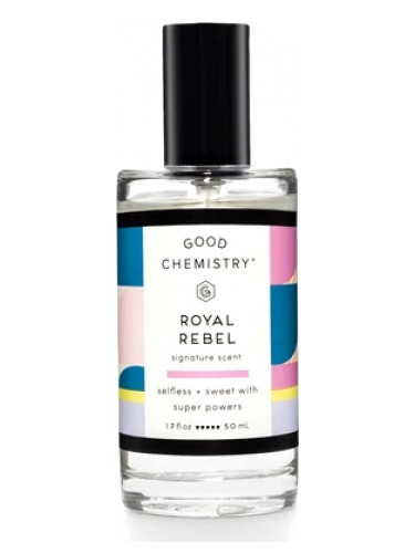 Royal Rebel Good Chemistry perfume - a fragrance for women 2021
