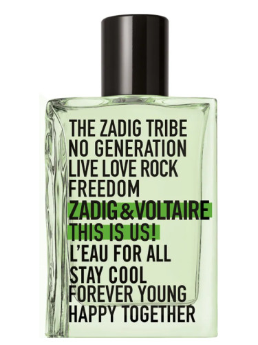 This is Us! L'Eau for All Zadig & Voltaire