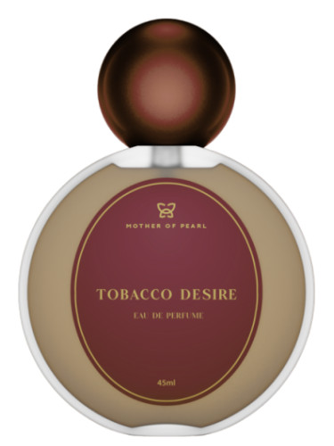 Tobacco Desire Mother of Pearl