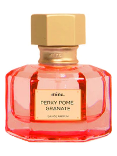 Perky Pomegranate Mine. Perfumery