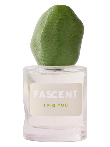 I Fig You Fascent