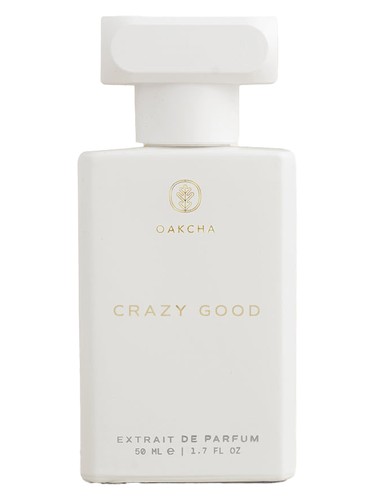 Oakcha Crazy Good