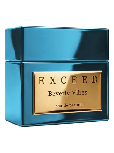 Beverly Vibes Exceed