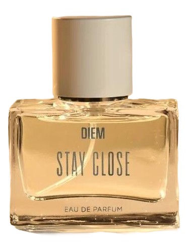 Stay Close DIEM