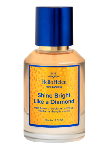 Shine Bright Like a Diamond HelloHelen