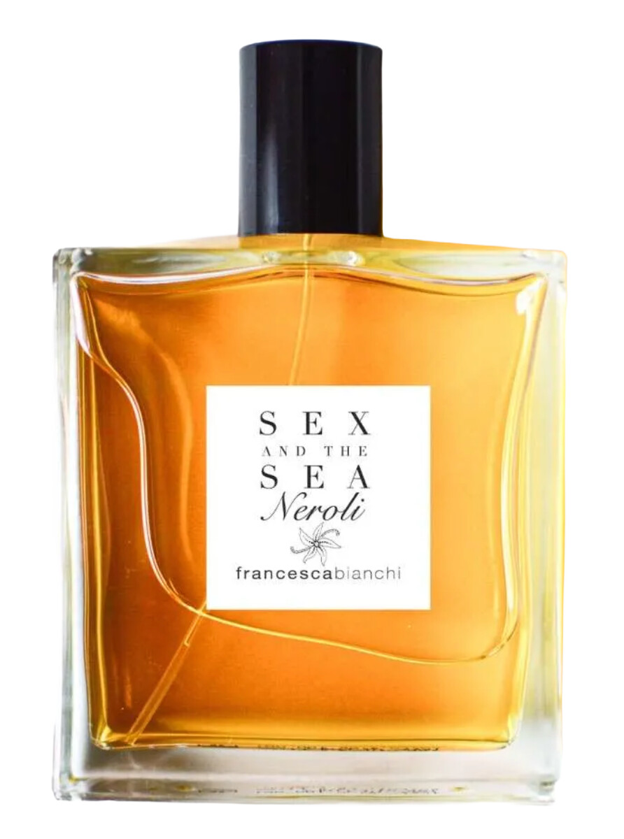 Sex and the Sea Neroli Francesca Bianchi 香水- 一款2019年中