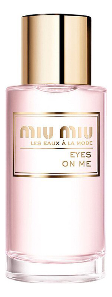 Eyes On Me Miu Miu perfume - a fragrance for women 2021