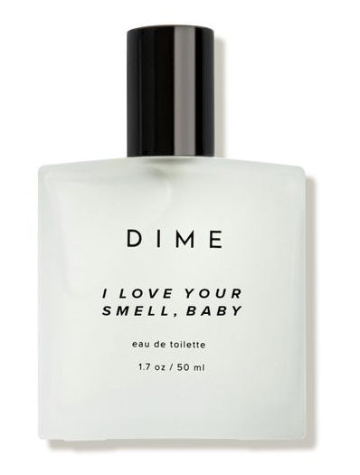I Love Your Smell, Baby DIME Beauty perfume a fragrance for