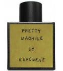 Pretty Machine Kerosene