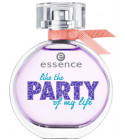 Like The Party Of My Life essence