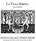 La Villa Serena (Natural perfume) King's Palace Perfumery
