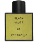 Black Vines Kerosene