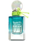 Tahiti Island Dream Bath and Body Works