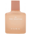 04 Pure Selection Zara