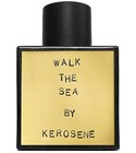 Walk The Sea Kerosene