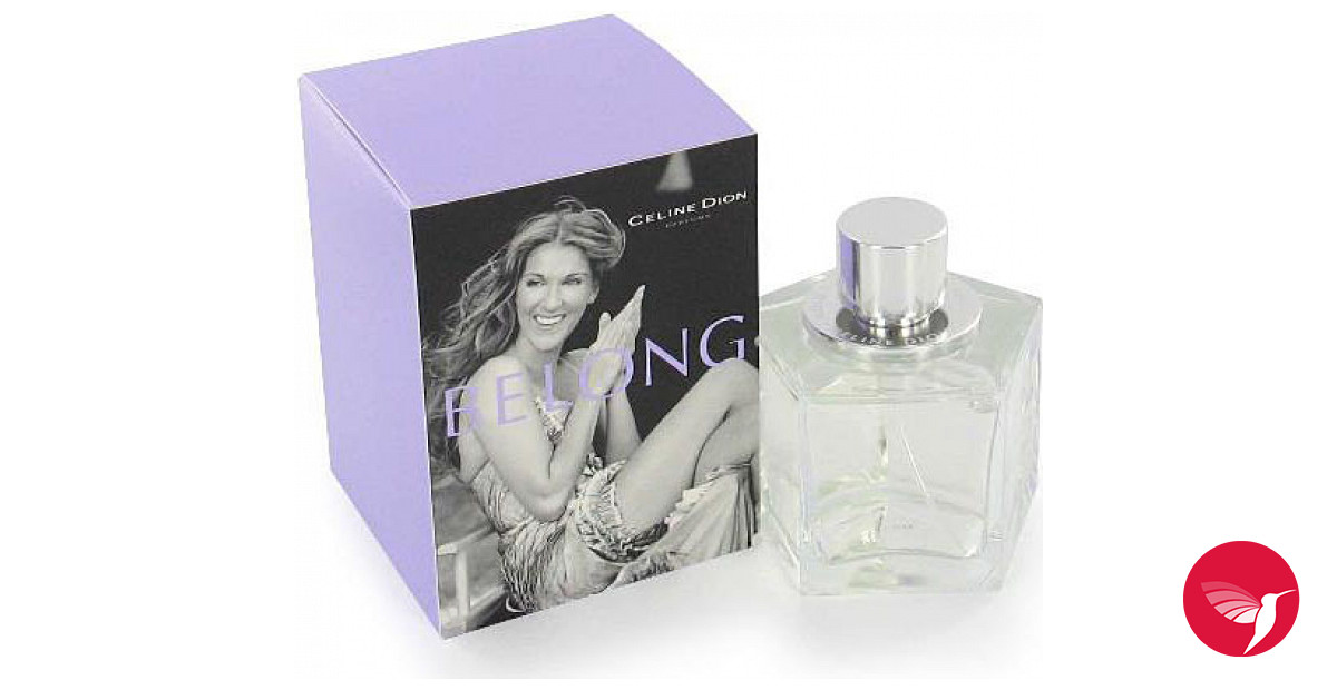 Belong Celine Dion - a fragrance for women 2005