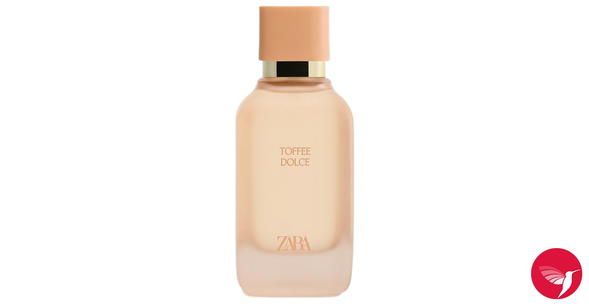 Toffee Dolce Zara perfume a new fragrance for women 2025