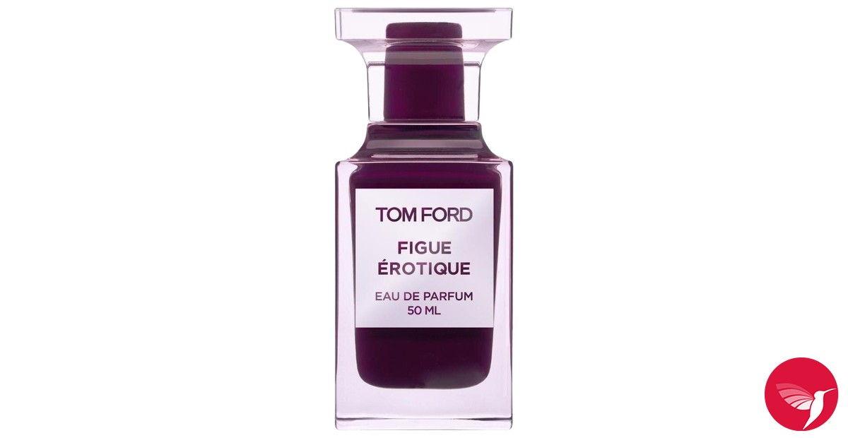 Figue Érotique Tom Ford perfume - a new fragrance for women and