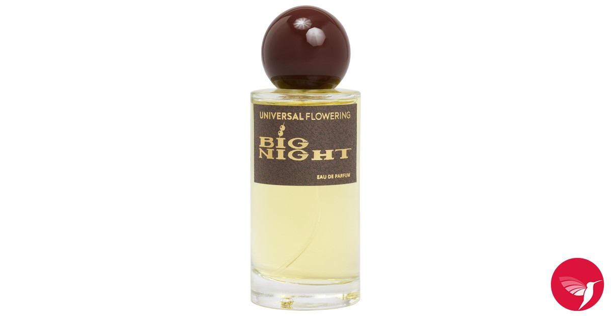 Big Night Universal Flowering عطر - a جديد fragrance للجنسين 2025