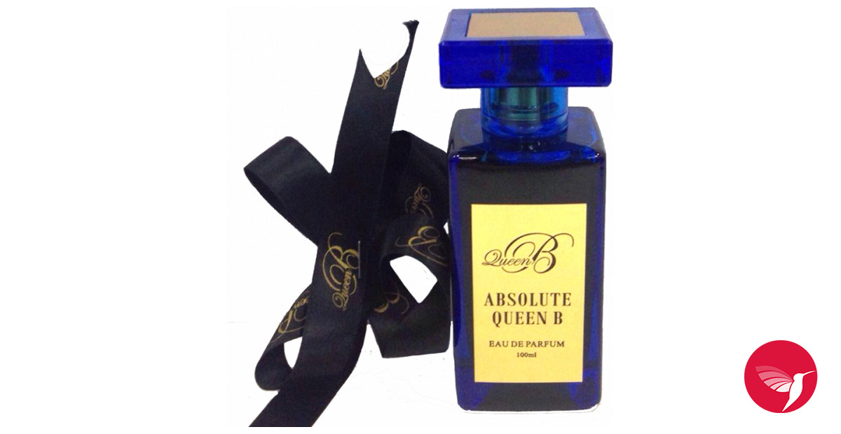 Absolute Queen B Queen B Parfum - Un Parfum Pour Homme Et Femme 2015