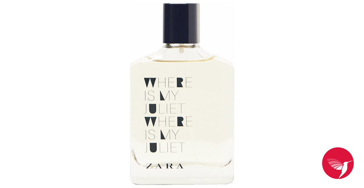 Where Is My Juliet Zara cologne - a new 