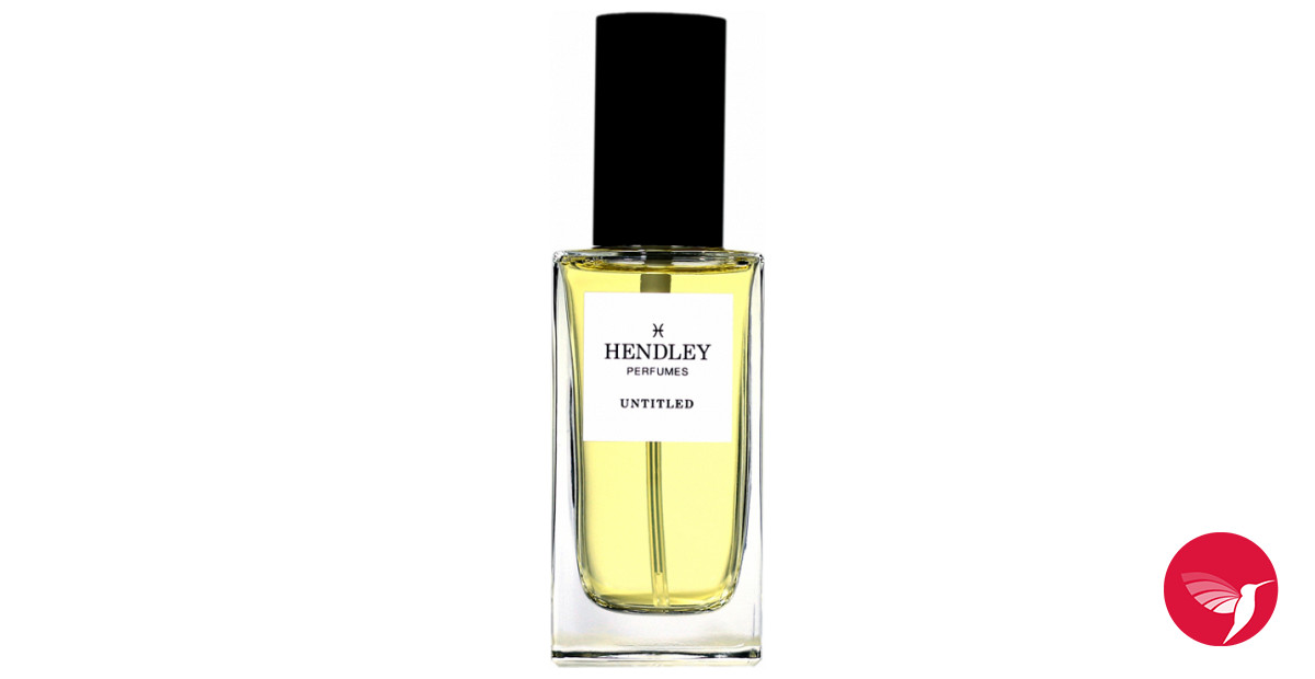 Untitled Hendley Perfumes perfume - a fragrance for women and men 2019