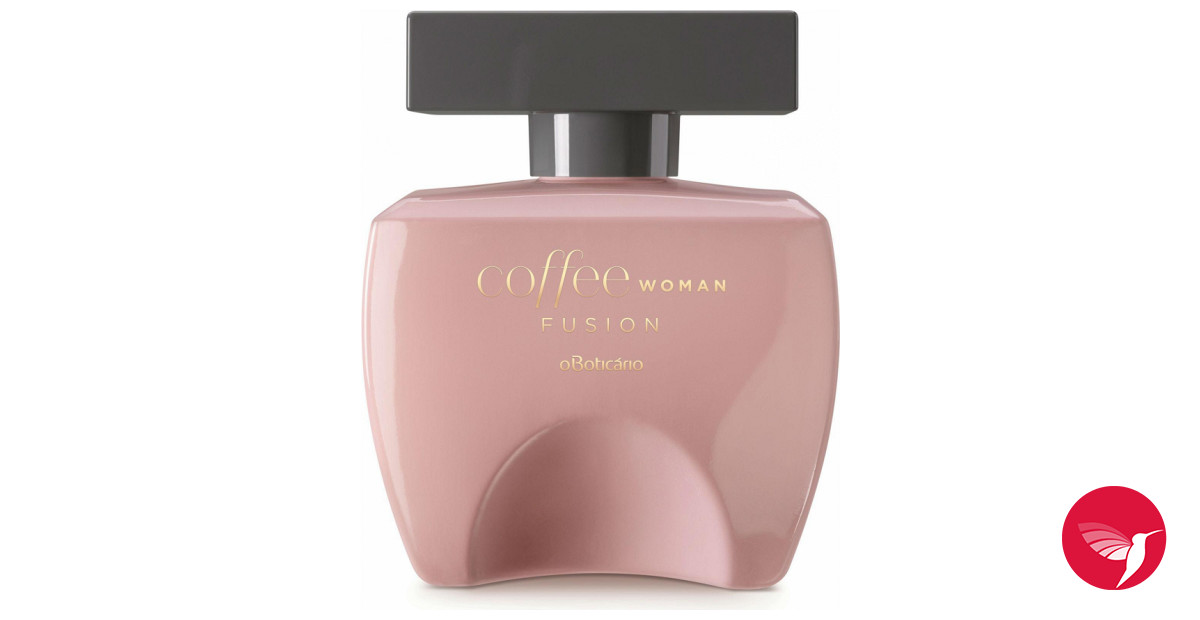 Resenha do perfume Coffee Woman Fusion • Resenha e notas do Coffee Woman  Fusion • O Melhor Perfume
