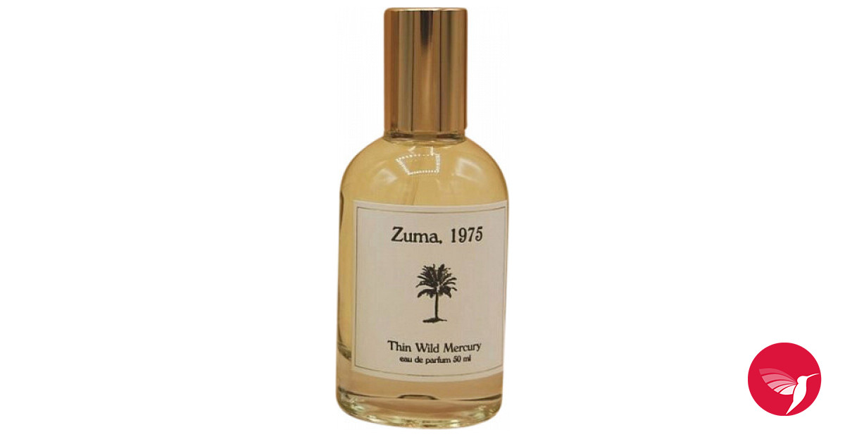 Zuma 1975 Thin Wild Mercury perfume a fragrance for women and