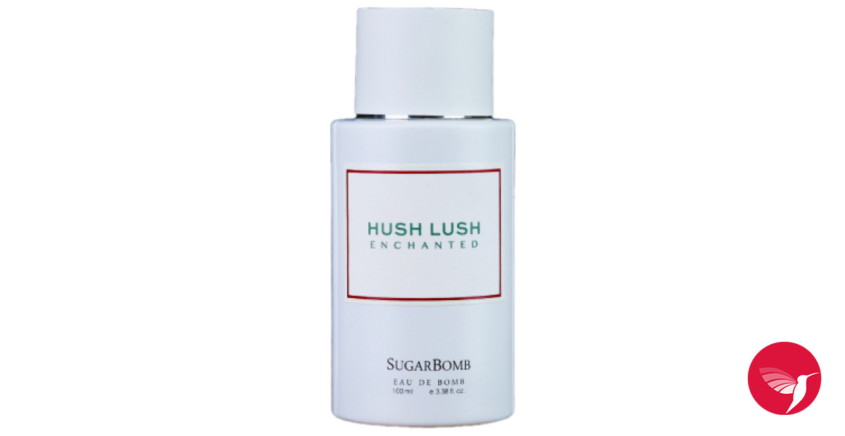 Hush Lush Enchanted SugarBomb perfume a new fragrance for women