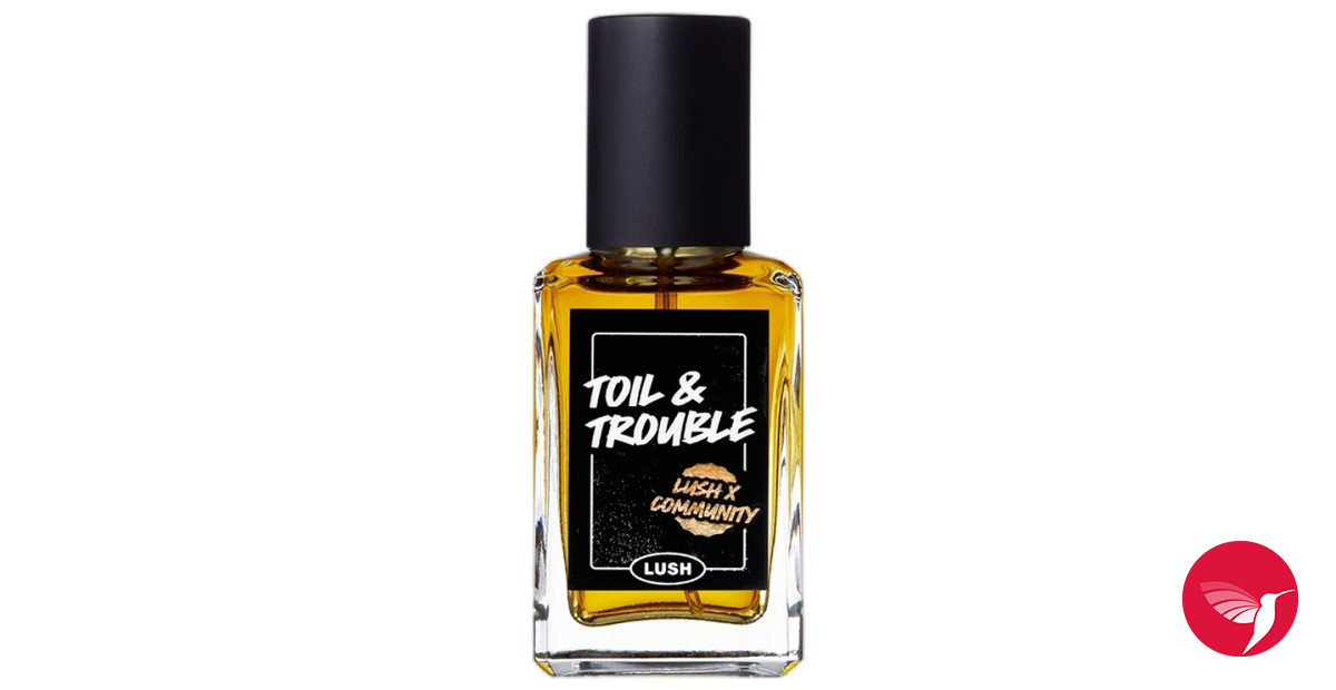 Toil &amp; Trouble Lush 香水- 一款2023年新的中性香水
