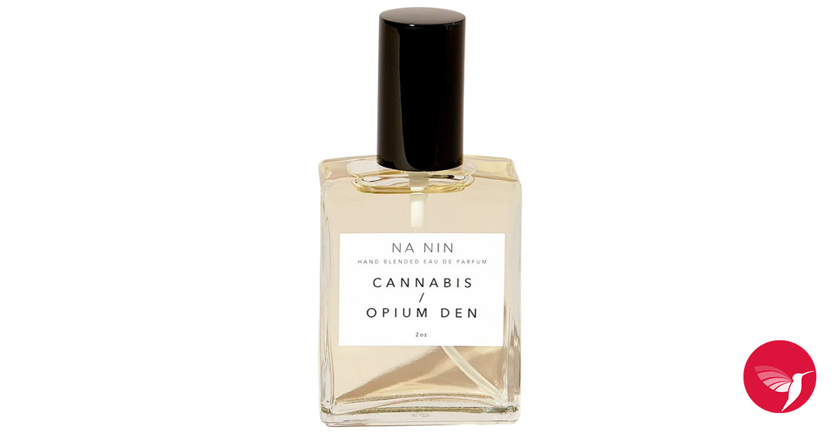 Cannabis & Opium Den Na Nin perfume - a new fragrance ...