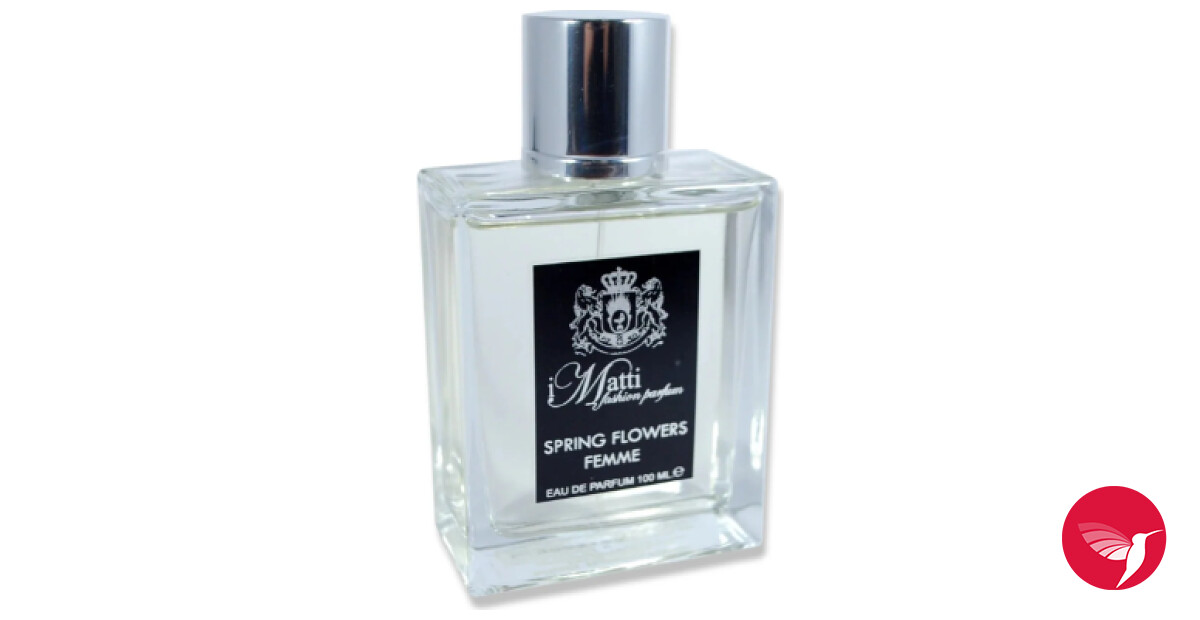 I Matti Spring Flowers Femme Eminence Parfums perfume - a fragrance for ...