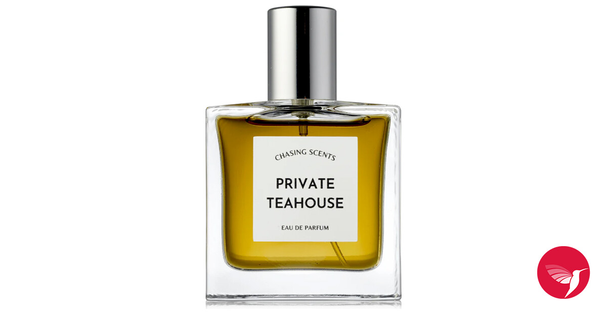 Private Teahouse Chasing Scents Perfume - A New Fragrance For Women And 