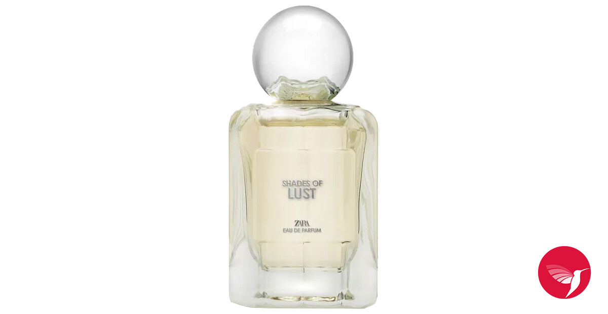Shades Of Lust Zara 香水- 一款2024年新的女用香水