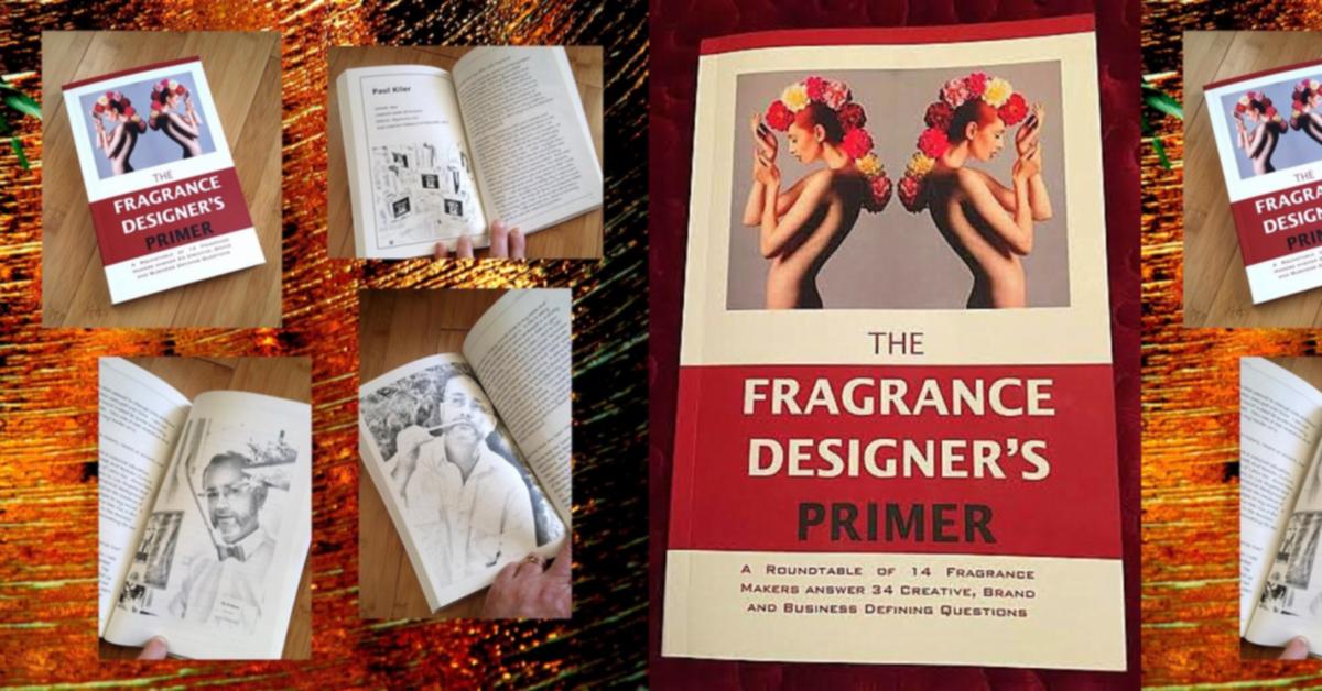 Scented Snippets Fragrant Book Review The Fragrance Designer's Primer