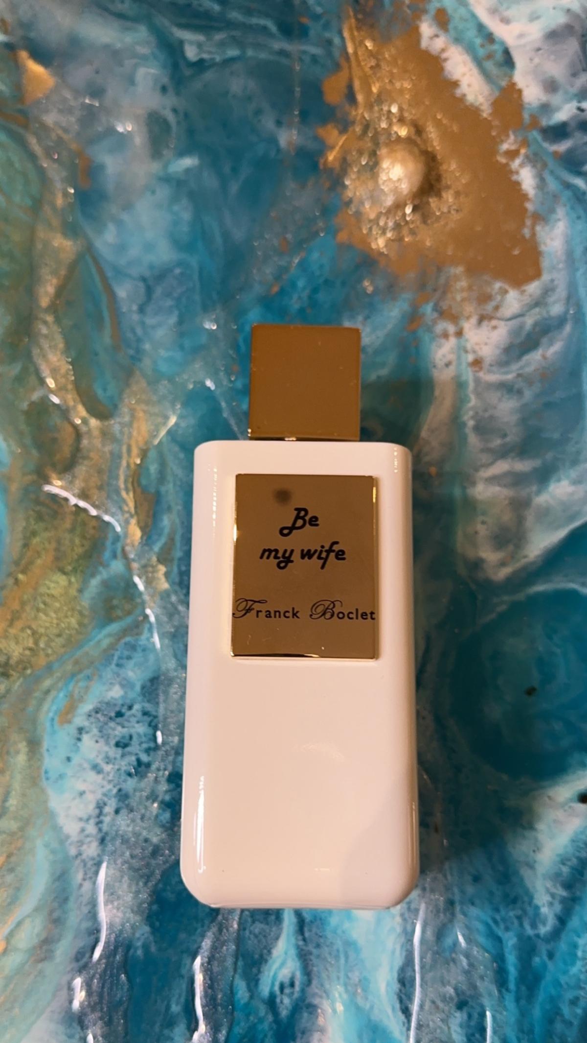 Be My Wife Franck Boclet perfume - a fragrance for women and men 2019