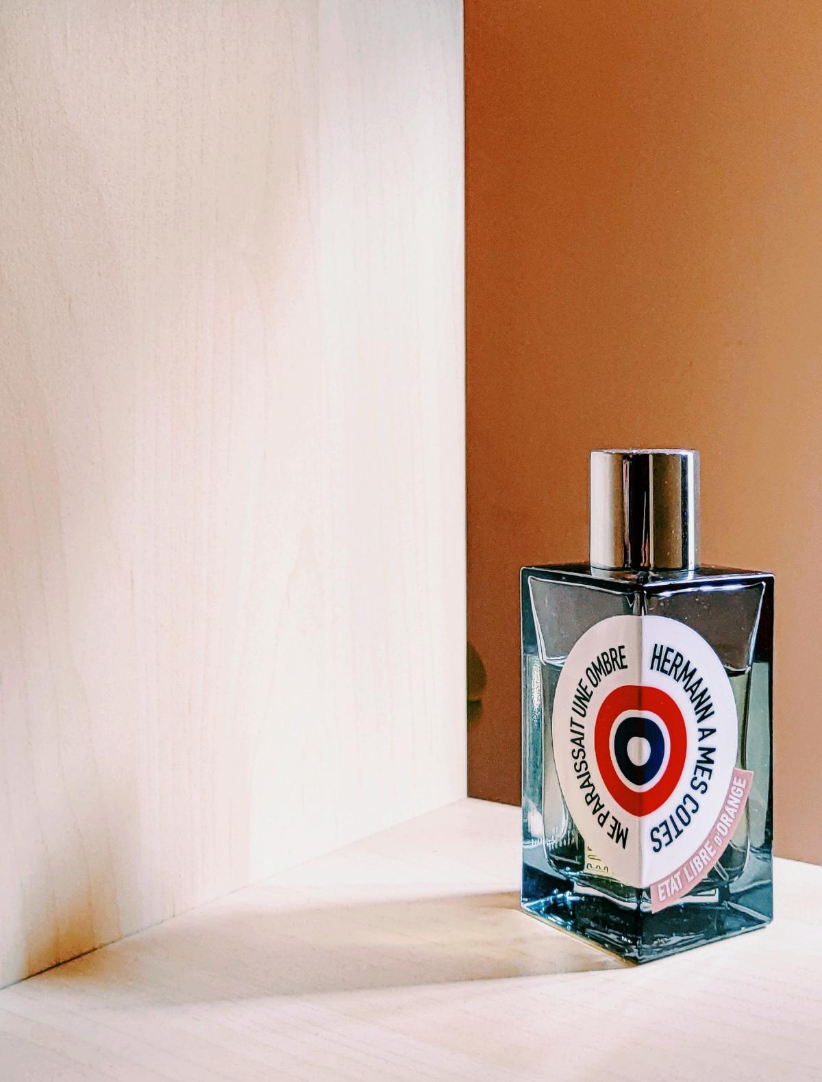 Hermann à mes Côtés me Paraissait une Ombre Etat Libre d&amp;#39;Orange perfume ...