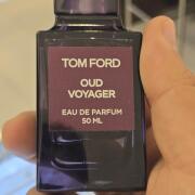 Oud Voyager Tom Ford perfume - a new fragrance for women and